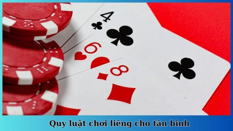 Quy luật chơi liêng cho tân binh