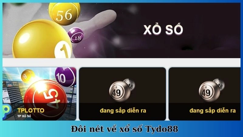 Đôi nét về xổ số Tydo88